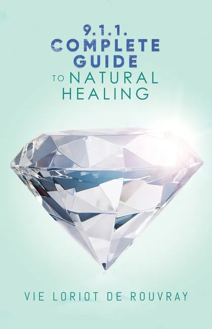 9.1.1. Complete Guide to Natural Healing - Paperback