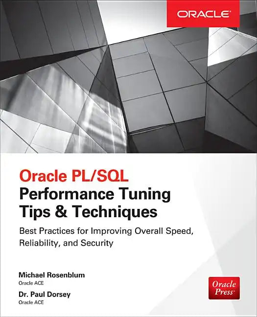 Oracle Pl/SQL Performance Tuning Tips & Techniques - Paperback