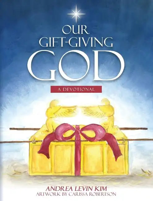 Our Gift-Giving God: A Devotional - Hardcover