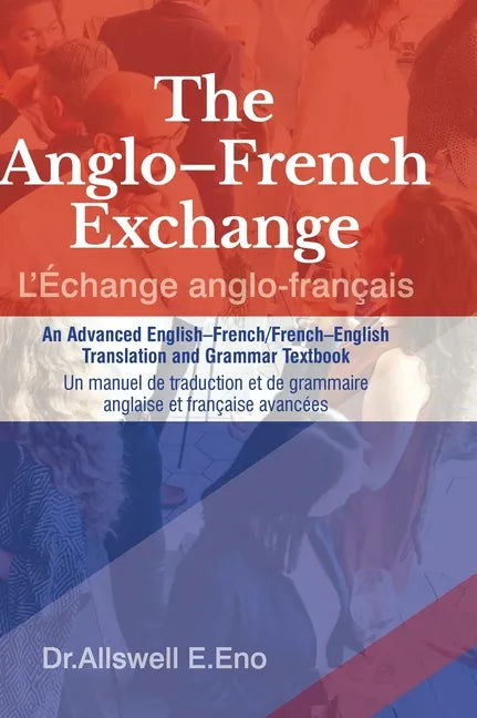 The Anglo-French Exchange - Hardcover