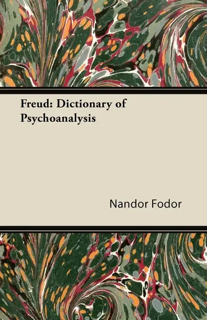 Freud: Dictionary of Psychoanalysis - Paperback