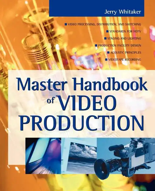 Master Handbook of Video Production - Paperback