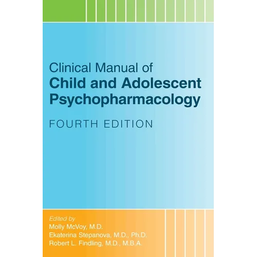 Clinical Manual of Child and Adolescent Psychopharmacology - Paperback