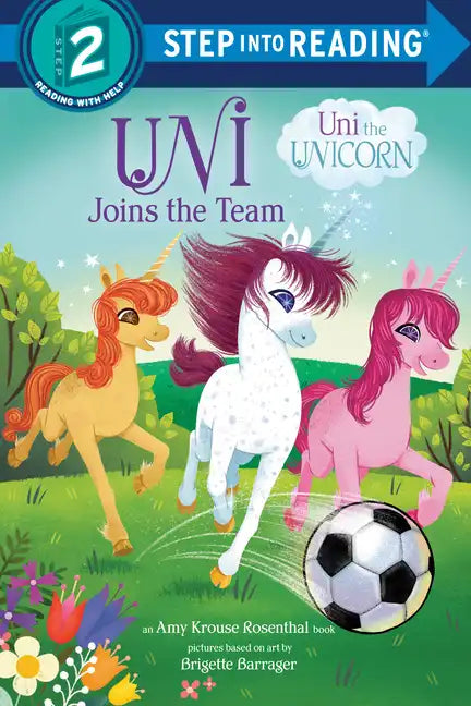 Uni Joins the Team (Uni the Unicorn) - Paperback