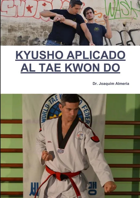 Kyusho Aplicado Al Tae Kwon Do - Paperback