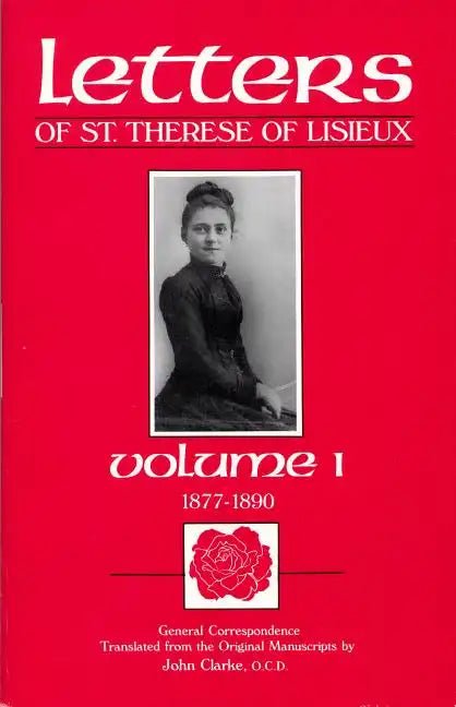 The Letters of St. Therese of Lisieux, Vol. 1 - Paperback