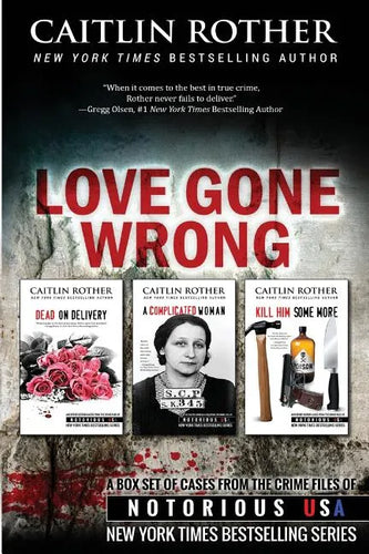 Love Gone Wrong (True Crime Box Set, Notorious USA) - Paperback