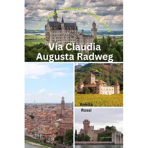 Via Claudia Augusta Radweg (Via Claudia Augusta Cycle Path) - Paperback