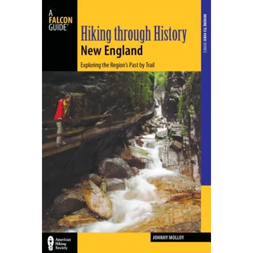 Hiking Through History New England - Paperback