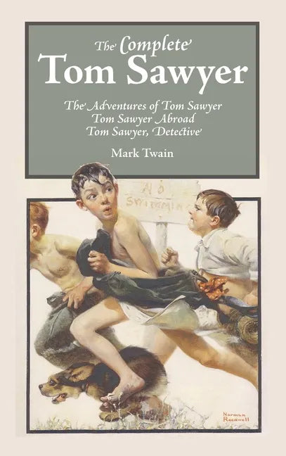 The Complete Tom Sawyer - Hardcover