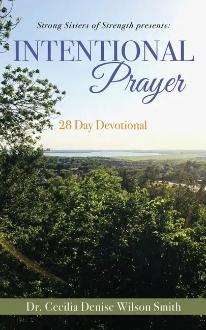 Strong Sisters of Strength presents: 28 Day Devotional - Paperback