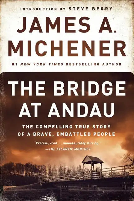 The Bridge at Andau: The Compelling True Story of a Brave, Embattled People - Paperback
