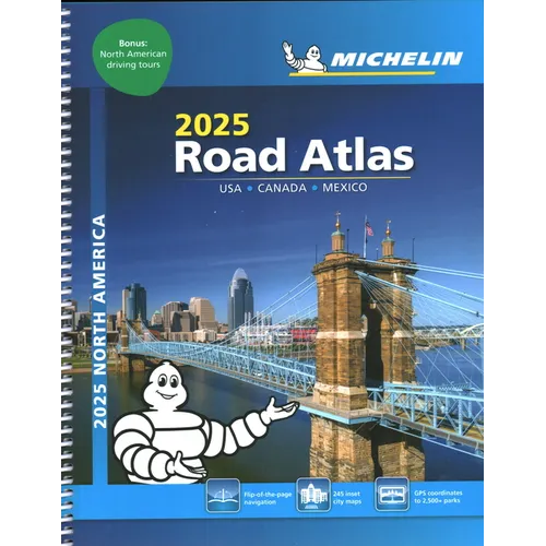 Michelin North America Road Atlas 2025: USA - Canada - Mexico - Spiral