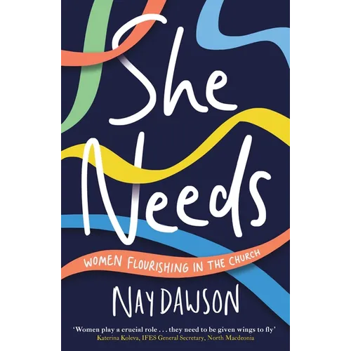 She Needs: Women Flourishing in the Church - Paperback