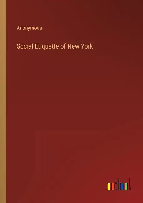 Social Etiquette of New York - Paperback