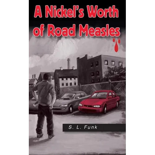 A Nickel's Worth of Road Measles - Paperback