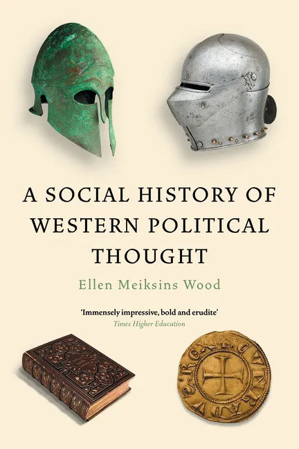 A Social History of Western Political Thought - Paperback