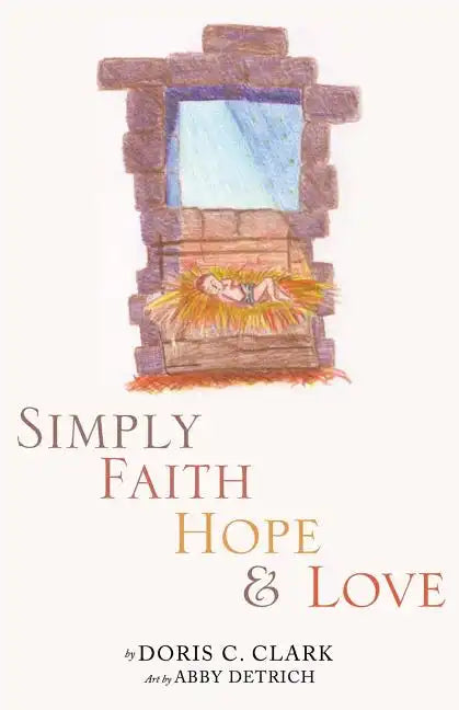 Simply Faith Hope & Love - Paperback