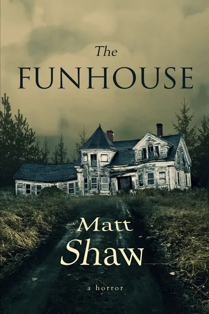 The Funhouse - Paperback