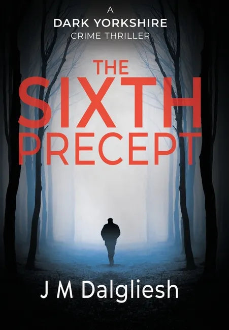 The Sixth Precept - Hardcover