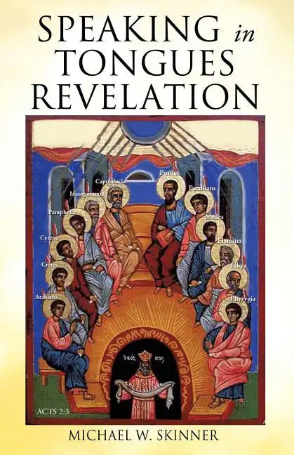 Speaking in Tongues Revelation - Paperback