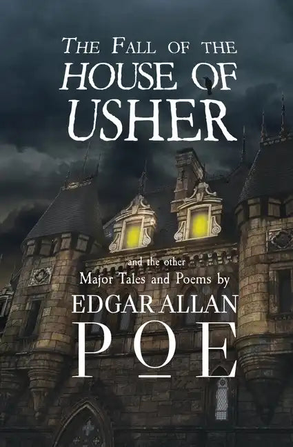 The Fall of the House of Usher and the Other Major Tales and Poems by Edgar Allan Poe (Reader's Library Classics) - Paperback