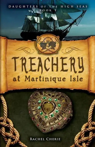 Treachery at Martinique Isle - Paperback
