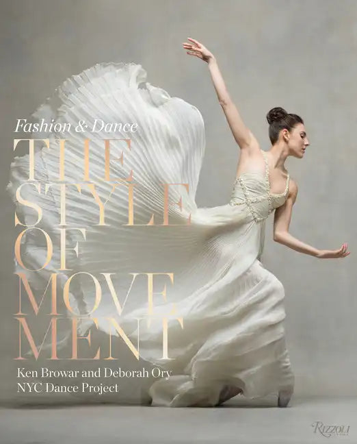 The Style of Movement: Fashion & Dance - Hardcover