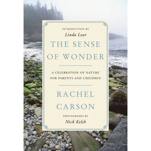 The Sense of Wonder: A Celebration of Nature for Parents and Children - Paperback