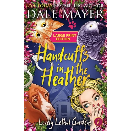 Handcuffs in the Heather - Hardcover