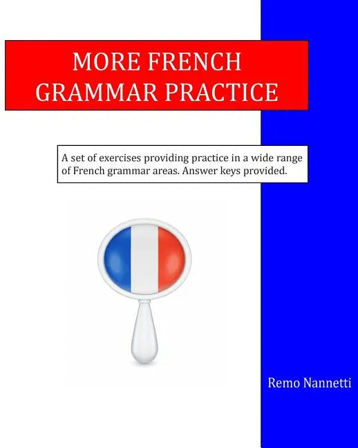 More French Grammar Practice - Paperback