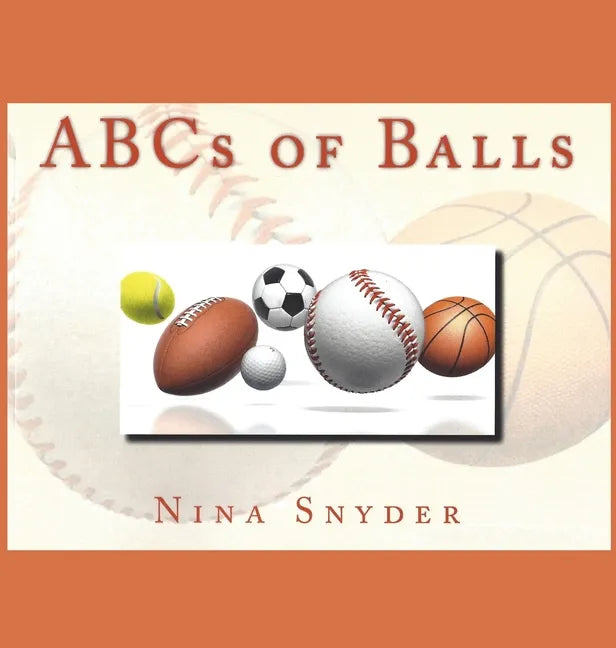 ABCs of Balls - Hardcover