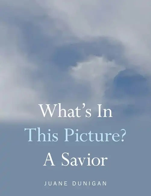 What's in This Picture? a Savior - Paperback