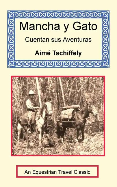Mancha y Gato Cuentan sus Aventuras - Paperback