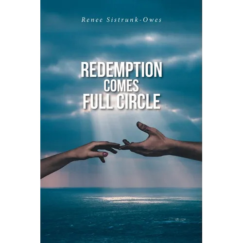 Redemption Comes Full Circle - Paperback
