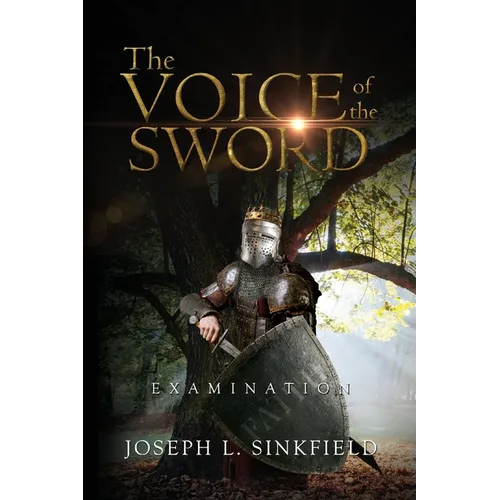 The Voice Of The Sword: Examination - Paperback