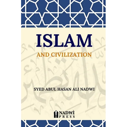 Islam and Civilization - Paperback