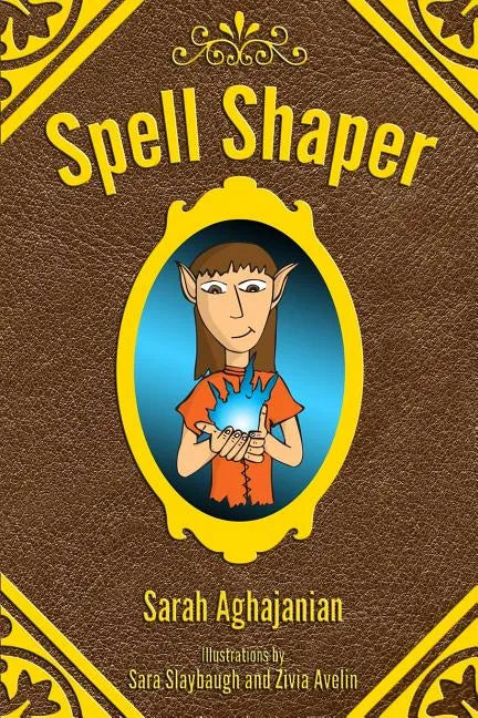 Spell Shaper - Paperback