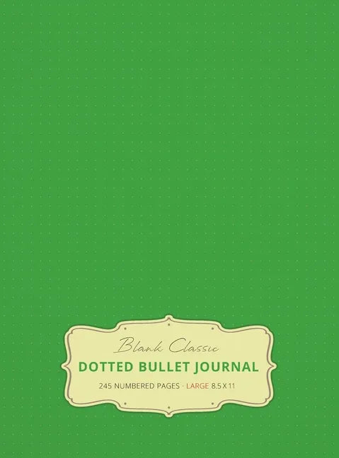 Large 8.5 x 11 Dotted Bullet Journal (Spring Green #15) Hardcover - 245 Numbered Pages - Hardcover