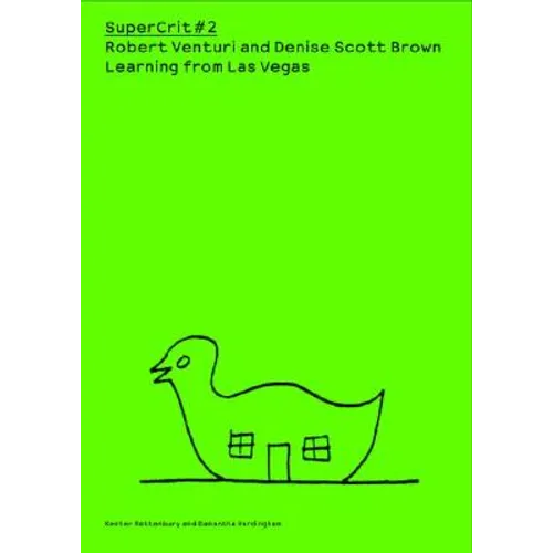 Robert Venturi and Denise Scott Brown: Learning from Las Vegas: Supercrit #2 - Paperback