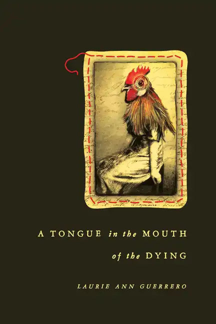 A Tongue in the Mouth of the Dying - Paperback