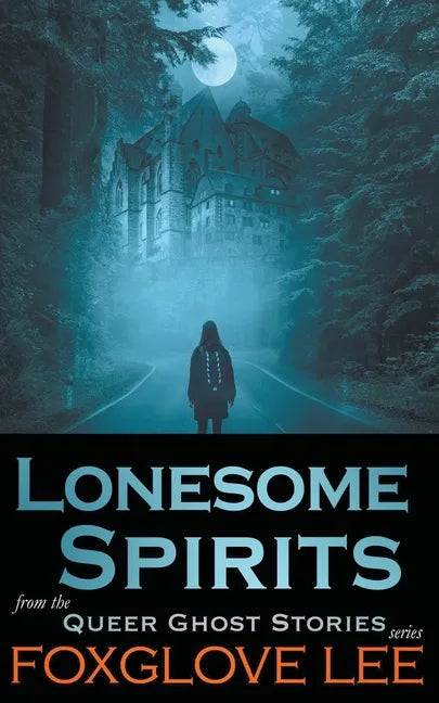 Lonesome Spirits - Paperback