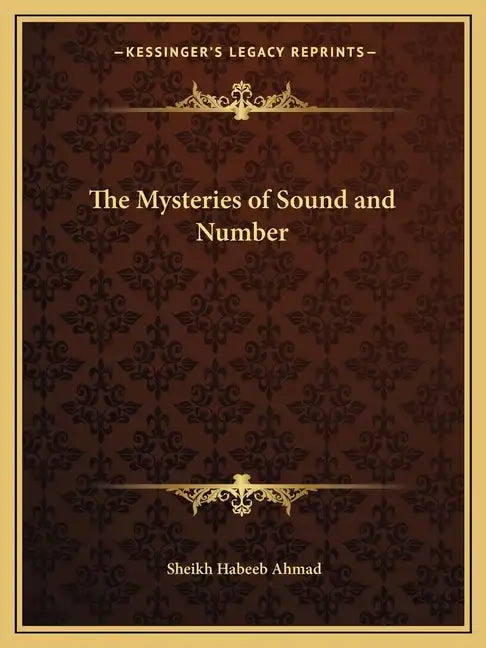 The Mysteries of Sound and Number - Paperback