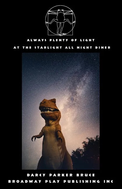 Always Plenty Of Light At The Starlight All Night Diner - Paperback