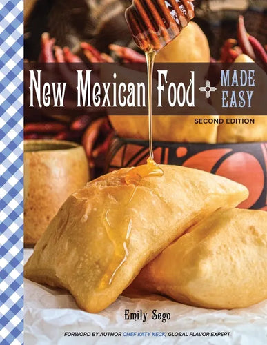 New Mexican Food Made Easy - Paperback