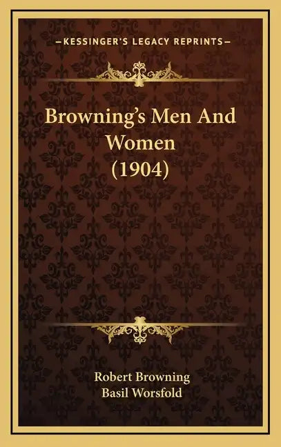 Browning's Men And Women (1904) - Hardcover