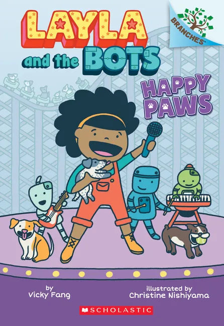Happy Paws: A Branches Book (Layla and the Bots #1): Volume 1 - Paperback