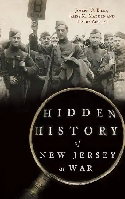 Hidden History of New Jersey at War - Hardcover