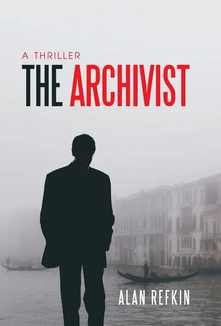 The Archivist: A Thriller - Hardcover