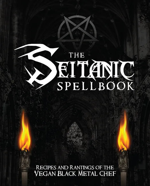 Seitanic Spellbook - Hardcover